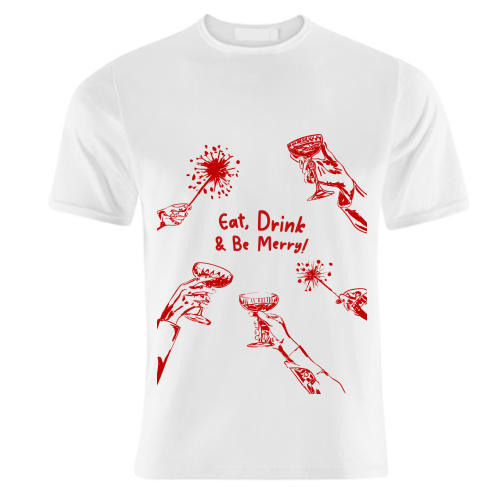 Eat, Drink, & be Merry Cocktails - unique t shirt by EZbie