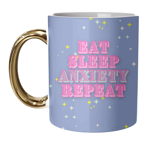 Eat Sleep Anxiety - unique mug by Nida Designs