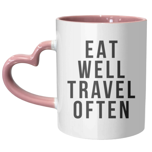 Eat Well Travel Often - unique mug by Toni Scott