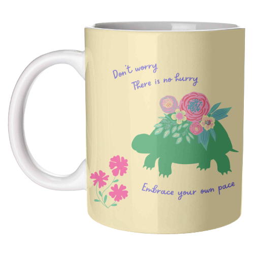 Embrace your own pace - unique mug by Nida Designs