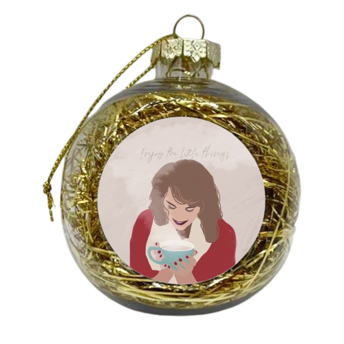 Enjoy the little things - xmas bauble by Giddy Kipper