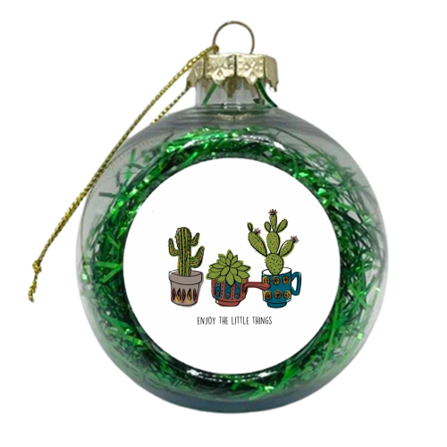 Enjoy the little things  - xmas bauble by Lucy Wilkins