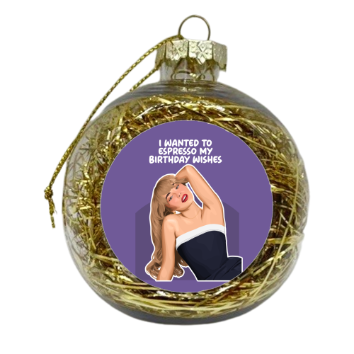 Espresso Sabrina Carpenter Birthday - xmas bauble by Pink and Pip