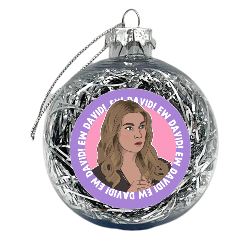 Ew David! - xmas bauble by Pink and Pip