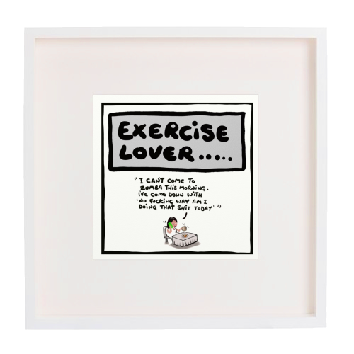 Exercise Lover - framed poster print by Do Something David