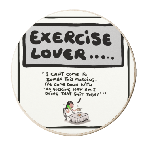 Exercise Lover - personalised beer coaster by David Black