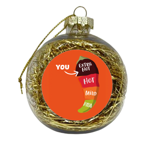 Extra Hot - xmas bauble by Pink and Pip