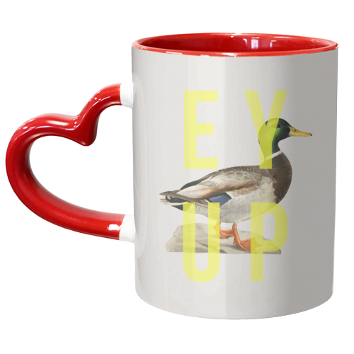 Ey Up Duck - unique mug by The 13 Prints