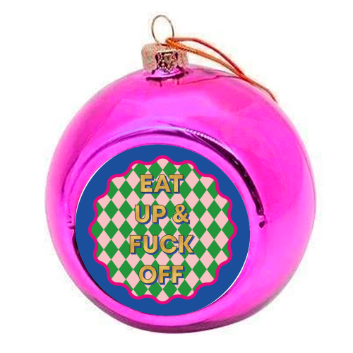 & F*CK OFF - colourful christmas bauble by Claire Atwood