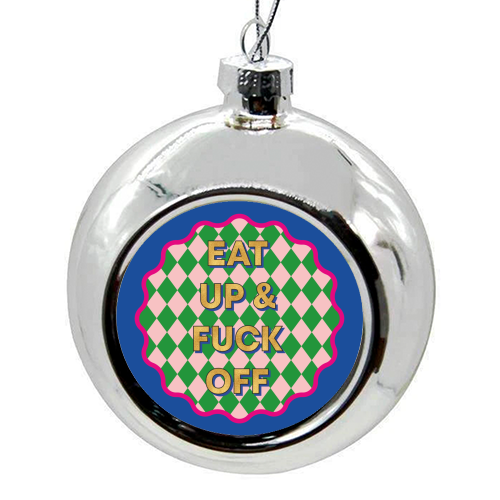 & F*CK OFF - colourful christmas bauble by Claire Atwood