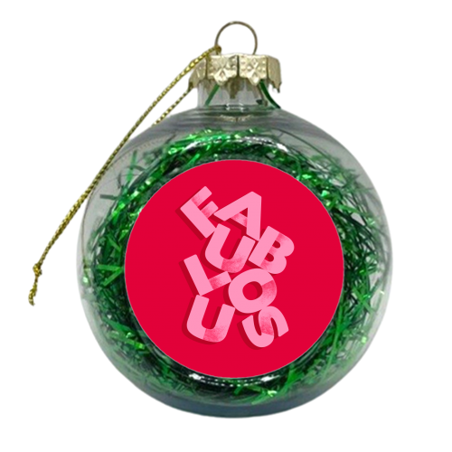 FABULOUS - xmas bauble by Ania Wieclaw
