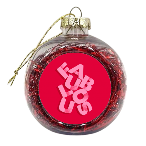 FABULOUS - xmas bauble by Ania Wieclaw