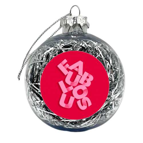 FABULOUS - xmas bauble by Ania Wieclaw