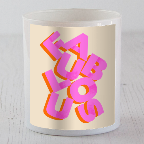 Fabulous - Retro Inspired Word Print - scented candle by Ania Wieclaw