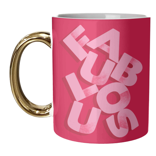 FABULOUS - unique mug by Ania Wieclaw