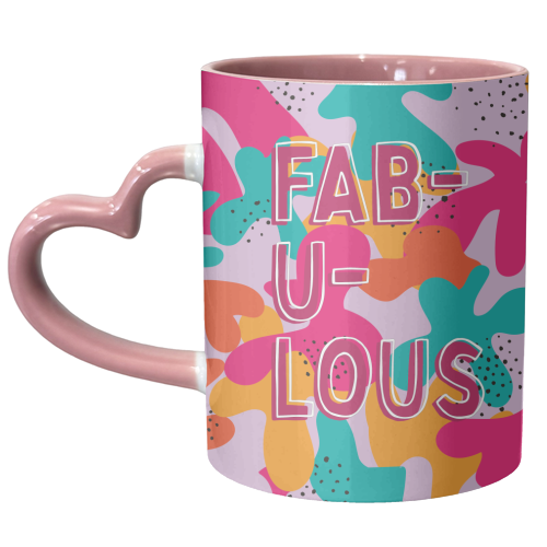 Fabulous - unique mug by Laura Lonsdale