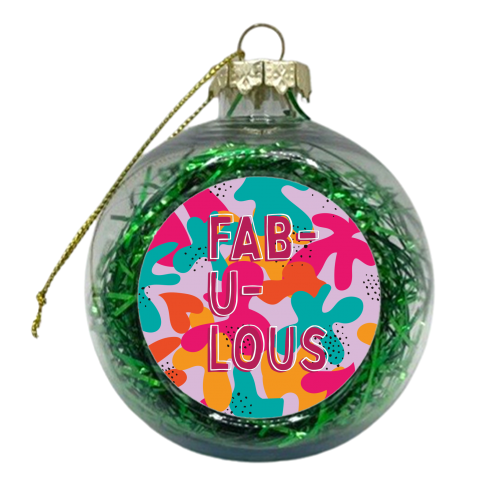 Fabulous - xmas bauble by Laura Lonsdale