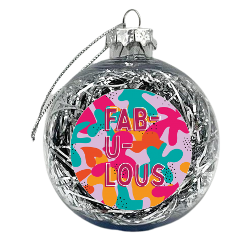 Fabulous - xmas bauble by Laura Lonsdale