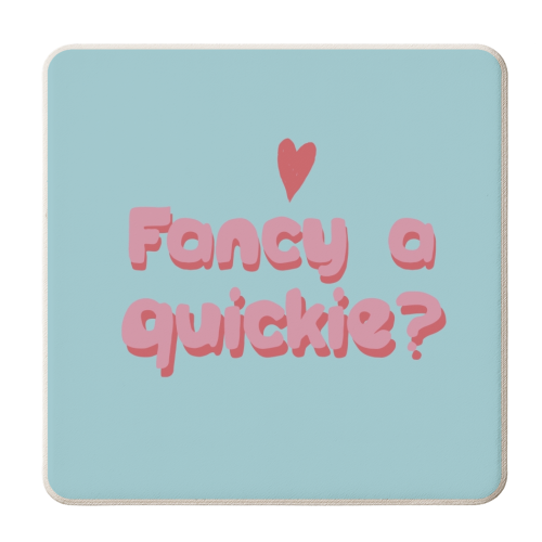 Fancy a quickie? - personalised beer coaster by Giddy Kipper