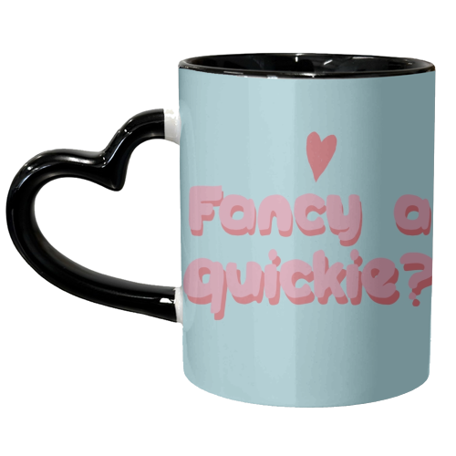 Fancy a quickie? - unique mug by Giddy Kipper
