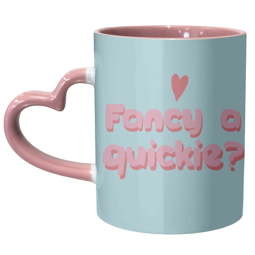 Fancy a quickie? - unique mug by Giddy Kipper