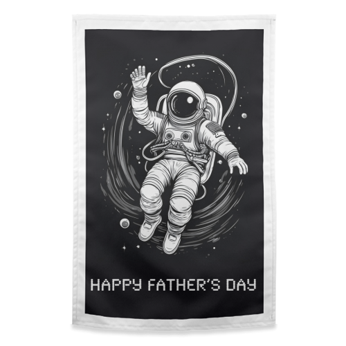 Father's Day Astronaut - funny tea towel by Adam Regester