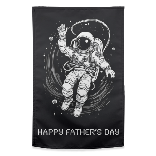 Father's Day Astronaut - funny tea towel by Adam Regester