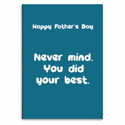 Father's Day funny ‘you did your best' - personalised A4, A5, A6 notebook by Giddy Kipper