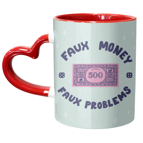 Faux money, faux problems - unique mug by Matt Joyce