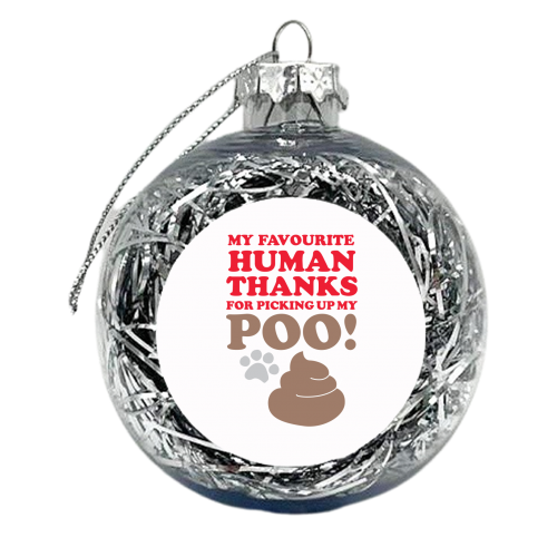 Favourite human - xmas bauble by The Boy and the Bear