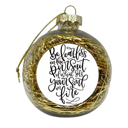 Fearless - xmas bauble by Teeny Letters