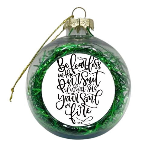Fearless - xmas bauble by Teeny Letters