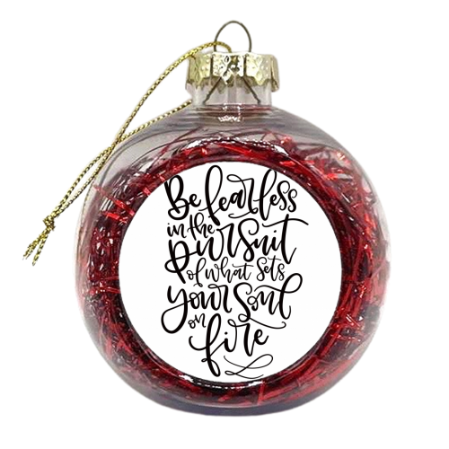 Fearless - xmas bauble by Teeny Letters
