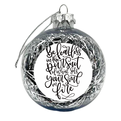 Fearless - xmas bauble by Teeny Letters