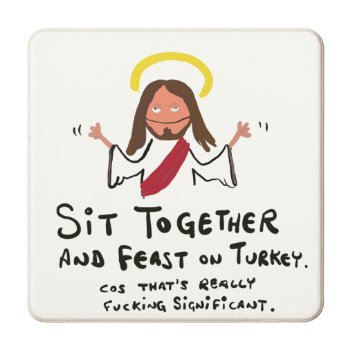 Feast On Turkey - personalised beer coaster by David Black