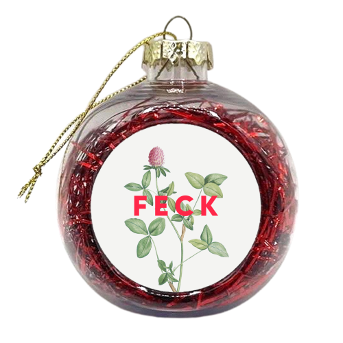 Feck - xmas bauble by The 13 Prints