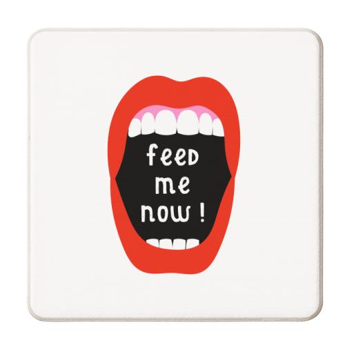 Feed Me Now ! - personalised beer coaster by Adam Regester