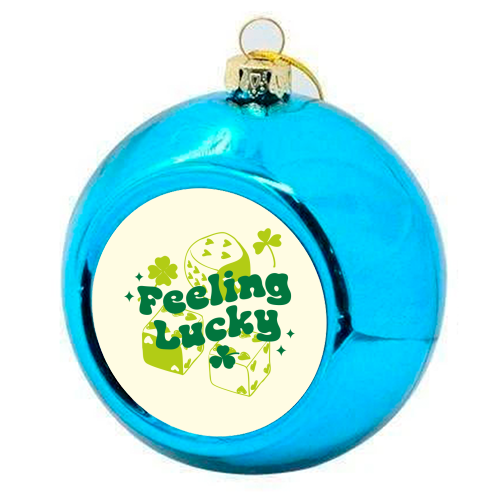 Feeling Lucky Dice and Shamrock St Patrick's Aesthetic - colourful christmas bauble by EZbie