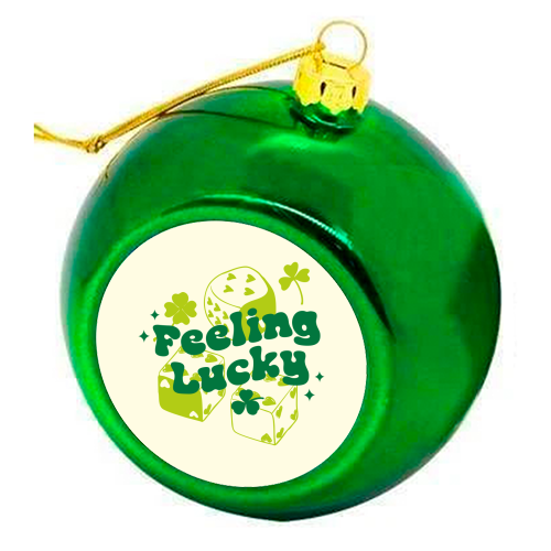 Feeling Lucky Dice and Shamrock St Patrick's Aesthetic - colourful christmas bauble by EZbie