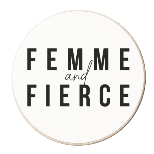 Femme and Fierce Bold - personalised beer coaster by Toni Scott
