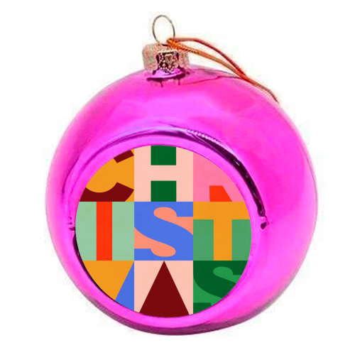 Festive Mid-mod Typographic Christmas • Bold and Bright - colourful christmas bauble by Dominique Vari
