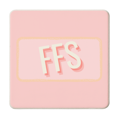 FFS - personalised beer coaster by Proper Job Studio