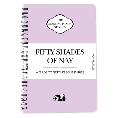 FIFTY SHADES OF NAY - personalised A4, A5, A6 notebook by Ms Doodle