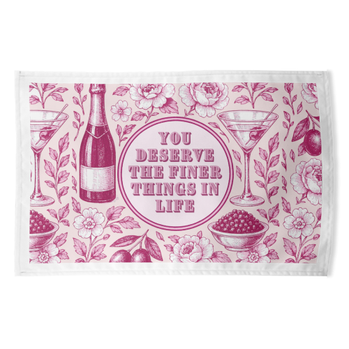 Finer Things - funny tea towel by Lilly Rose