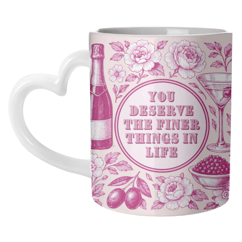 Finer Things - unique mug by Lilly Rose