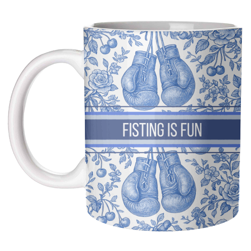 Fisting is fun - unique mug by Lilly Rose