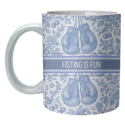 Fisting is fun - unique mug by Lilly Rose