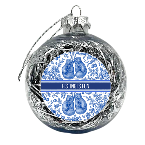 Fisting is fun - xmas bauble by Lilly Rose