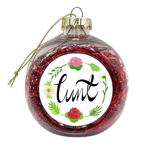 Floral cunt - xmas bauble by PixieDrew