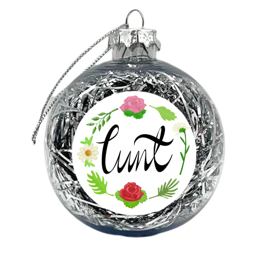 Floral cunt - xmas bauble by PixieDrew